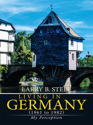 cover image of Living in Germany (1961 to 1982)